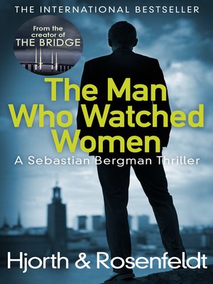 cover image of The Man Who Watched Women